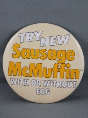 Vintage McDonalds Pin - Try the New Sasauge McMuffin - Celluloid Pin